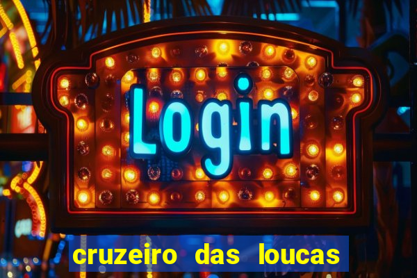 cruzeiro das loucas dublado torrent